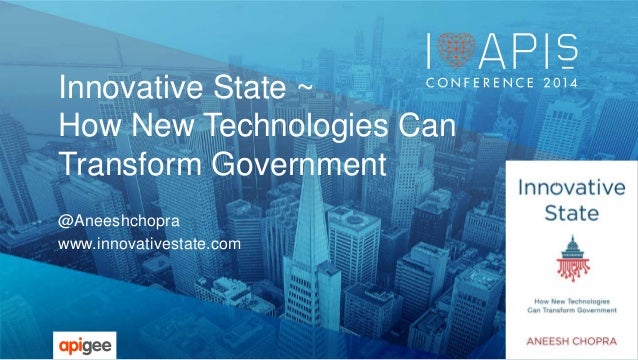 Innovative State: How New Technologies Can Transform Government